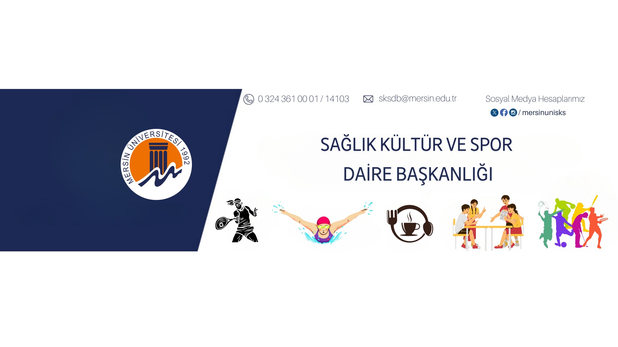 Sağlık Kültür ve Spor Daire Başkanlığı 